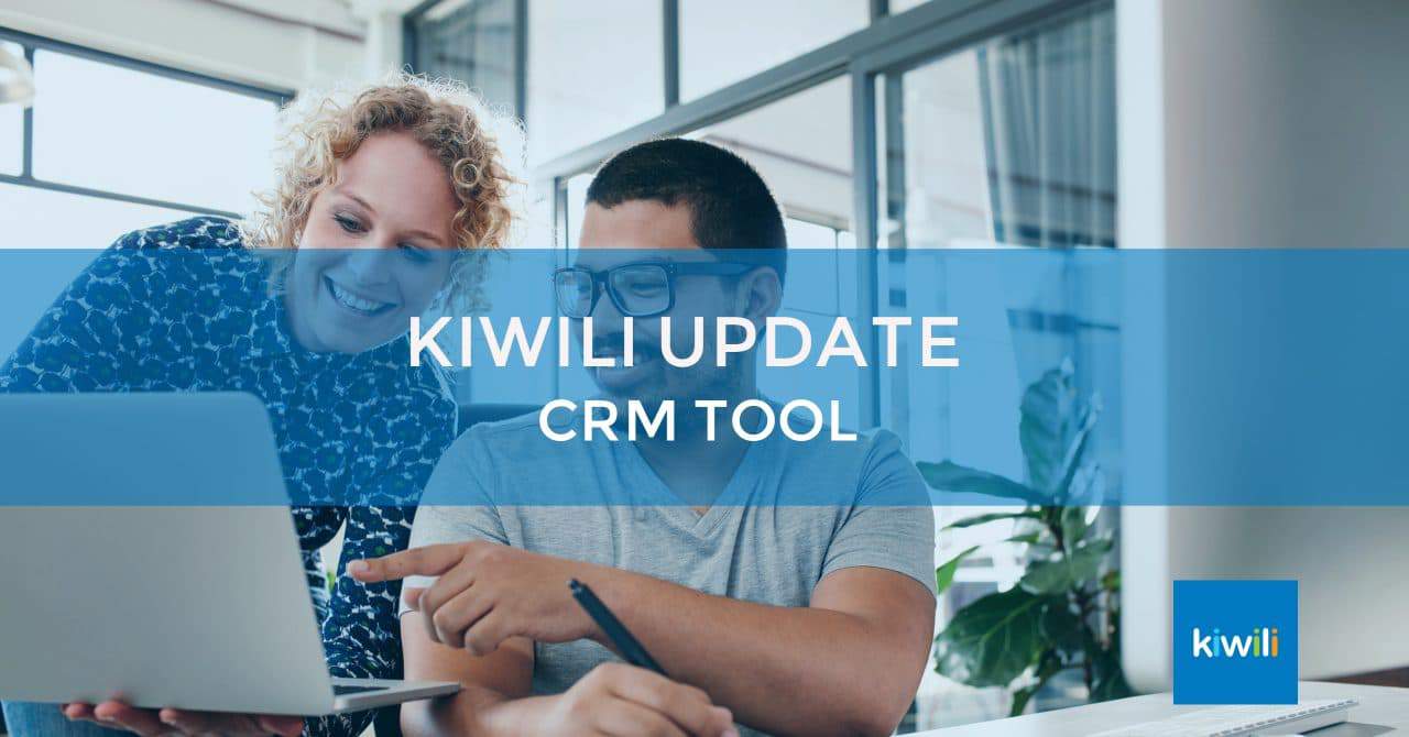 Kiwili Update: New CRM Features | Kiwili